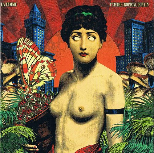 Psycho tropical Berlin