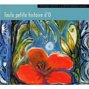 Toute petite histoire d'O